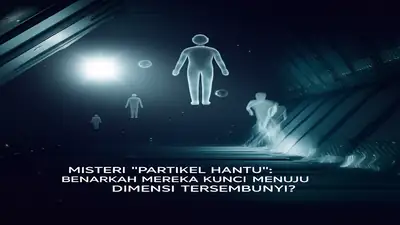Misteri 'Partikel Hantu': Benarkah Mereka Kunci Menuju Dimensi Tersembunyi?