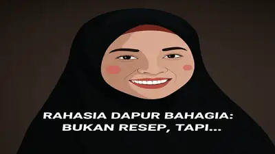 Rahasia Dapur Bahagia: Bukan Resep, Tapi...
