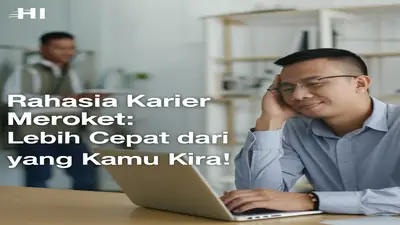 Rahasia Karier Meroket: Lebih Cepat dari yang Kamu Kira!