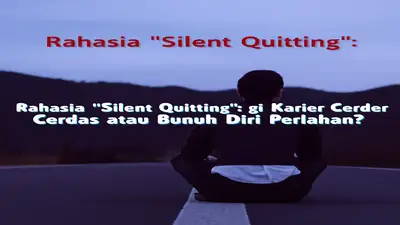 Rahasia "Silent Quitting": Strategi Karier Cerdas atau Bunuh Diri Perlahan?