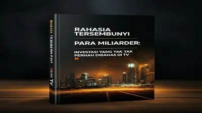 Rahasia Tersembunyi Para Miliarder: Investasi yang Tak Pernah Dibahas di TV