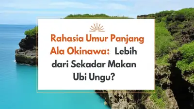 Rahasia Umur Panjang Ala Okinawa: Lebih dari Sekadar Makan Ubi Ungu?