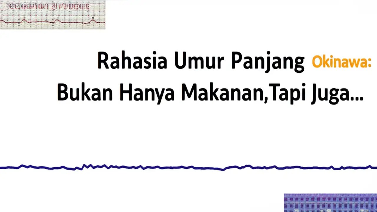 Rahasia Umur Panjang Okinawa: Bukan Hanya Makanan, Tapi Juga...