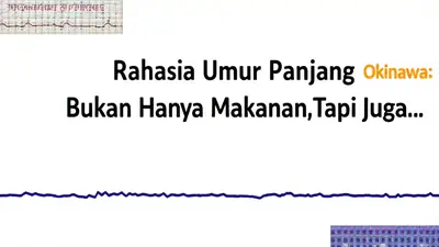 Rahasia Umur Panjang Okinawa: Bukan Hanya Makanan, Tapi Juga...